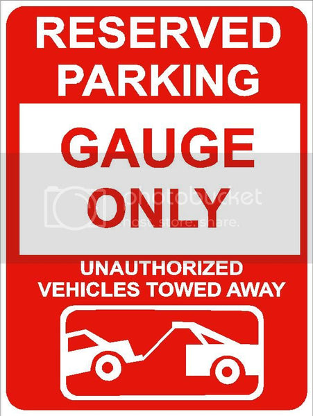 9"x12" GAUGE ONLY RESERVED parking aluminum novelty sign great for indoor or outdoor long term use.