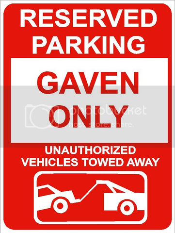 9"x12" GAVEN ONLY RESERVED parking aluminum novelty sign great for indoor or outdoor long term use.