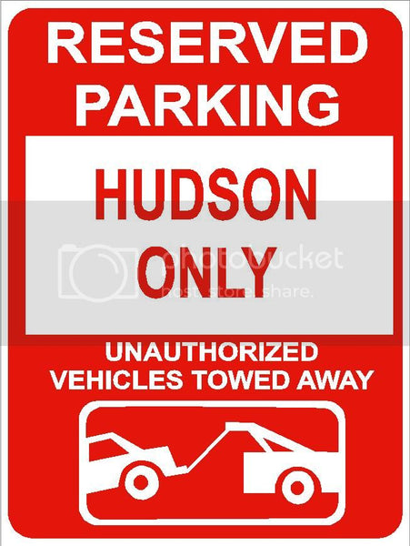 9"x12" HUDSON ONLY RESERVED parking aluminum novelty sign great for indoor or outdoor long term use.