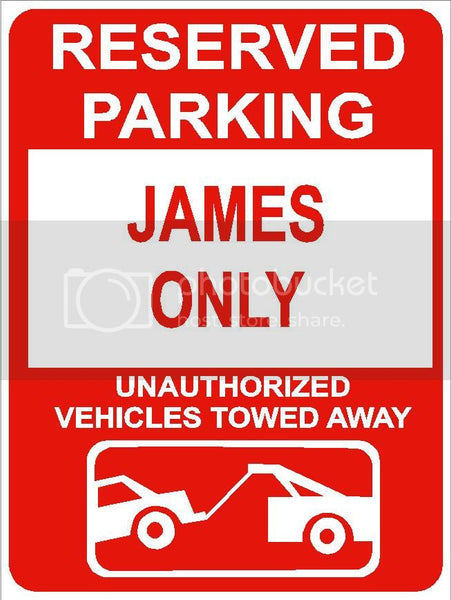 9"x12" JAMES ONLY RESERVED parking aluminum novelty sign great for indoor or outdoor long term use.
