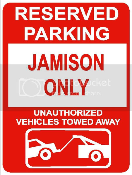 9"x12" JAMISON ONLY RESERVED parking aluminum novelty sign great for indoor or outdoor long term use.