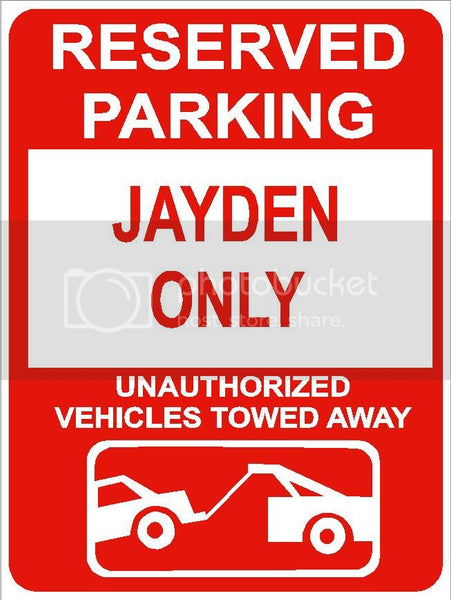 9"x12" JAYDEN ONLY RESERVED parking aluminum novelty sign great for indoor or outdoor long term use.