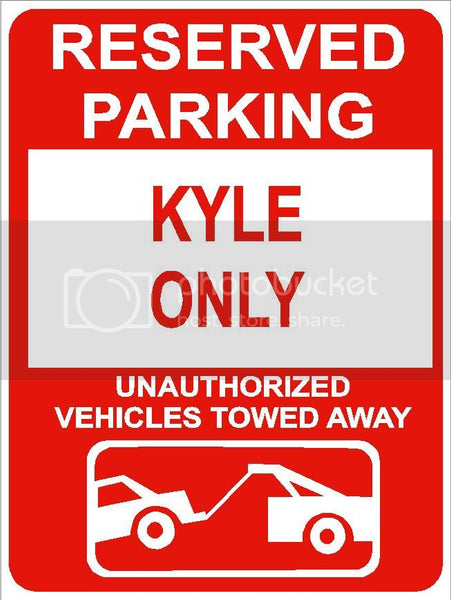 9"x12" KYLE ONLY RESERVED parking aluminum novelty sign great for indoor or outdoor long term use.