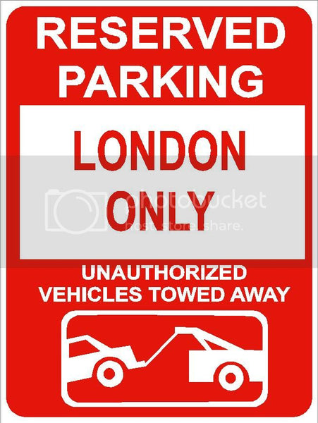 9"x12" LONDON ONLY RESERVED parking aluminum novelty sign great for indoor or outdoor long term use.