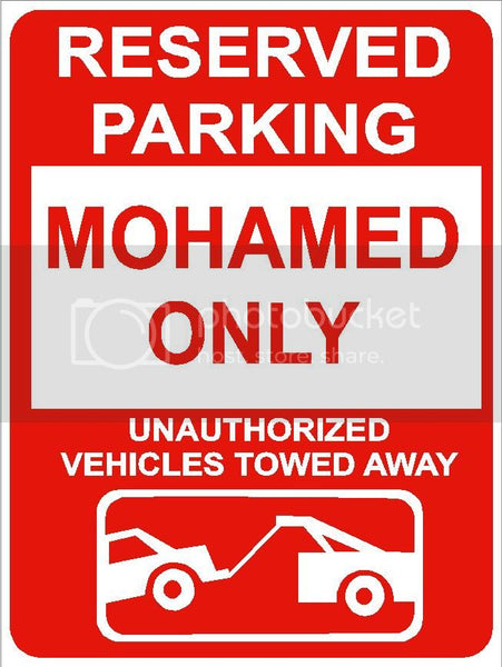 9"x12" MOHAMED ONLY RESERVED parking aluminum novelty sign great for indoor or outdoor long term use.