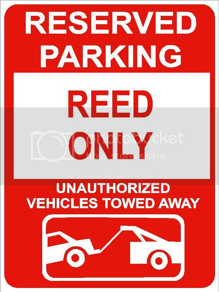9"x12" REED ONLY RESERVED parking aluminum novelty sign great for indoor or outdoor long term use.