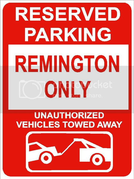 9"x12" REMINGTON ONLY RESERVED parking aluminum novelty sign great for indoor or outdoor long term use.