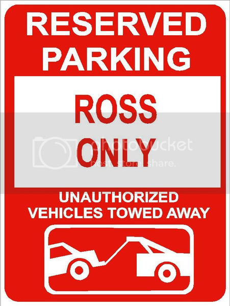 9"x12" ROSS ONLY RESERVED parking aluminum novelty sign great for indoor or outdoor long term use.