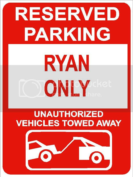 9"x12" RYAN ONLY RESERVED parking aluminum novelty sign great for indoor or outdoor long term use.