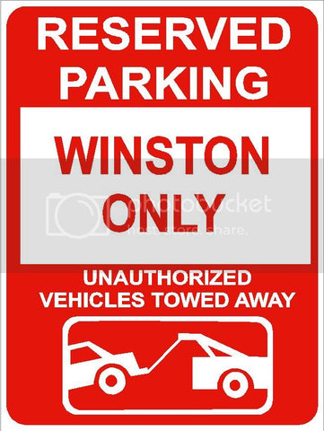 9"x12" WINSTON ONLY RESERVED parking aluminum novelty sign great for indoor or outdoor long term use.