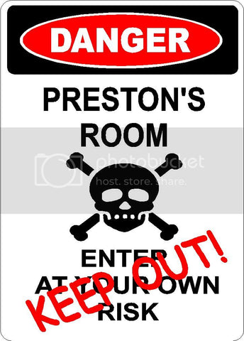 PRESTON Danger enter at own risk KEEP OUT room  9" x 12" Aluminum novelty parking sign wall décor art  for indoor or outdoor use.