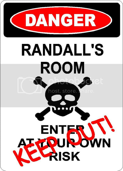 RANDALL Danger enter at own risk KEEP OUT room  9" x 12" Aluminum novelty parking sign wall décor art  for indoor or outdoor use.