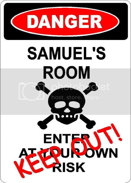 SAMUEL Danger enter at own risk KEEP OUT room  9" x 12" Aluminum novelty parking sign wall décor art  for indoor or outdoor use.