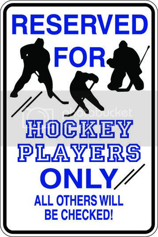 9"x12" Aluminum hockey players  funny  parking sign for indoors or outdoors