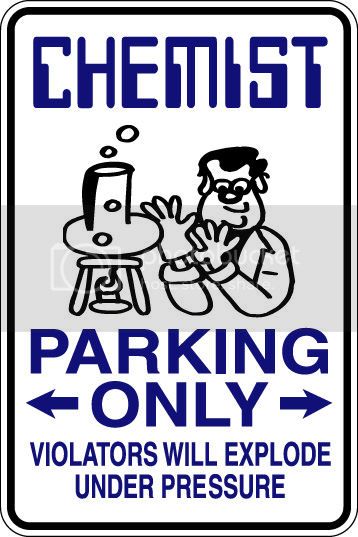 9"x12" Aluminum  chemist chemistry   funny  parking sign for indoors or outdoors