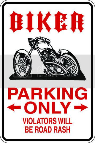 9"x12" Aluminum  Biker biking  funny  parking sign for indoors or outdoors