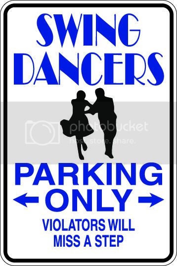 9"x12" Aluminum  swing dancers miss step funny  parking sign for indoors or outdoors