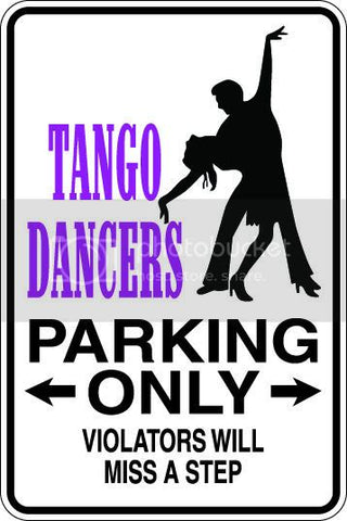 9"x12" Aluminum  tango dancers couple funny  parking sign for indoors or outdoors