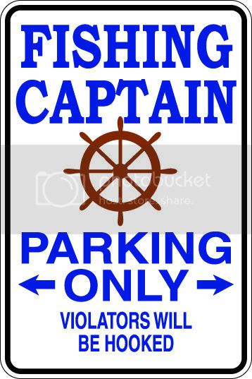 9"x12" Aluminum  fishing captain  funny  parking sign for indoors or outdoors