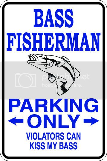 9"x12" Aluminum  bass fisherman  funny  parking sign for indoors or outdoors