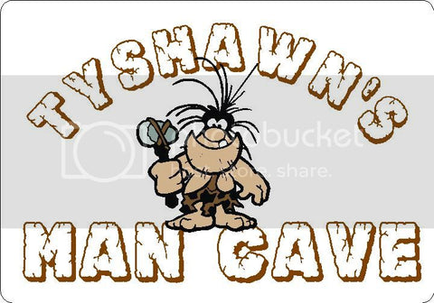 TYSHAWN Man Cave 9"x12" Aluminum novelty parking sign wall decor.