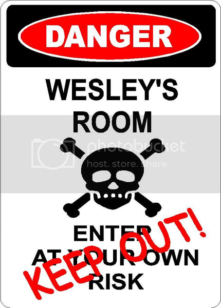 WESLEY Danger enter at own risk KEEP OUT room  9" x 12" Aluminum novelty parking sign wall décor art  for indoor or outdoor use.