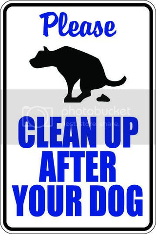 9"x12" Aluminum  please clean up after your dog poop funny  parking sign for indoors or outdoors