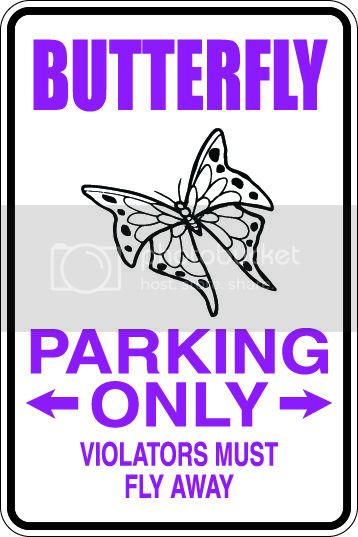 9"x12" Aluminum  butterfly lovers  funny  parking sign for indoors or outdoors