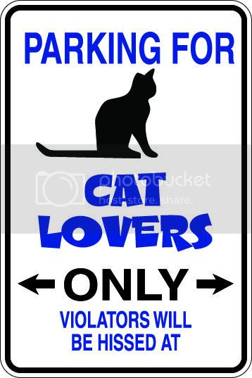 9"x12" Aluminum cat lovers  funny  parking sign for indoors or outdoors