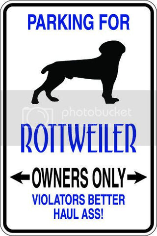 9"x12" Aluminum  rottweiler dog lover  funny  parking sign for indoors or outdoors